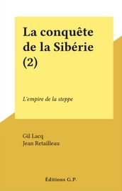 La conquête de la Sibérie (2)