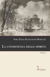 La consistenza dello spirito