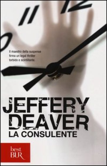 La consulente - Jeffery Deaver