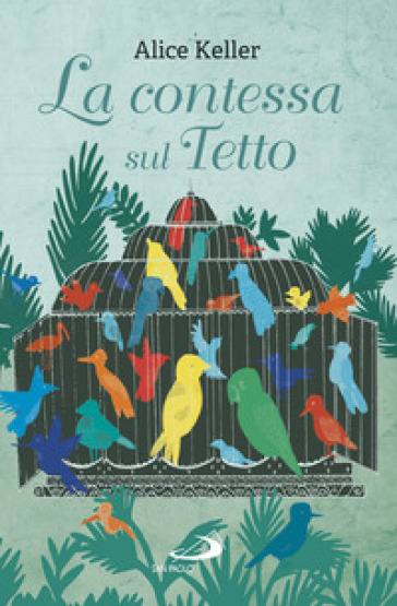 La contessa sul tetto - Alice Keller