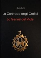 La contrada degli orefici