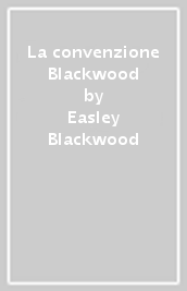 La convenzione Blackwood