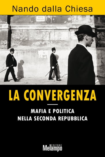 La convergenza - Nando Dalla Chiesa