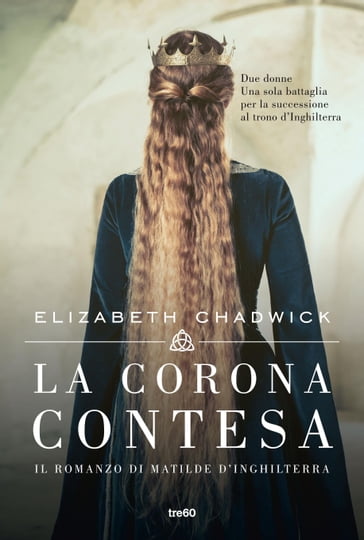 La corona contesa - Elizabeth Chadwick