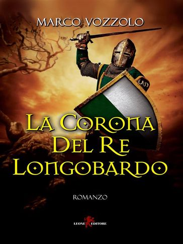 La corona del Re longobardo - Marco Vozzolo