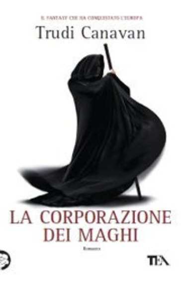 La corporazione dei maghi - Trudi Canavan