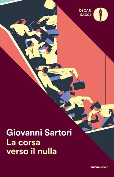 La corsa verso il nulla - Sartori Giovanni