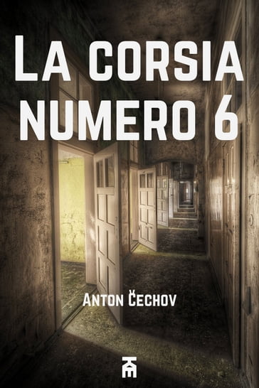 La corsia n°6 - Anton Cechov