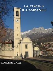 La corte e il campanile