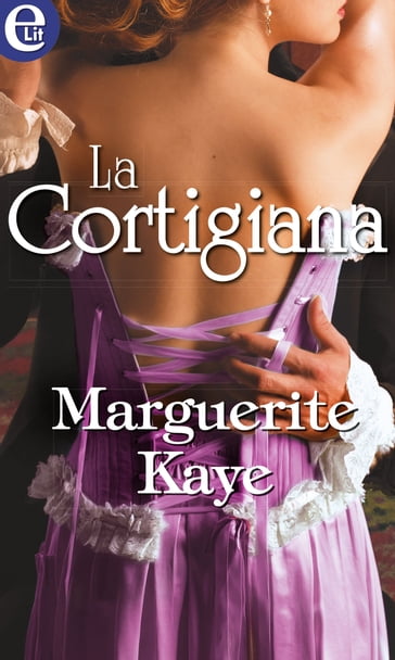 La cortigiana - Marguerite Kaye