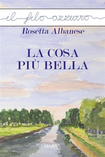 La cosa piu bella - Rosetta Albanese