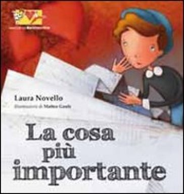 La cosa più importante - Rosa T. Bruno - Laura Novello