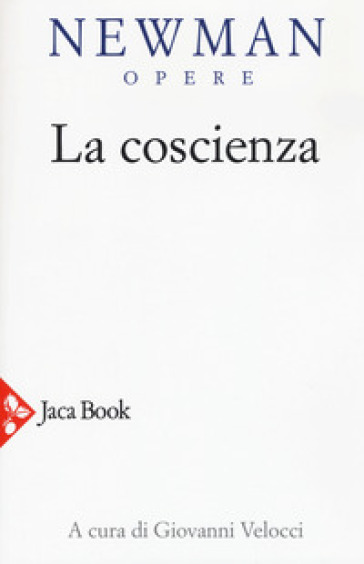 La coscienza. Nuova ediz. - John Henry Newman