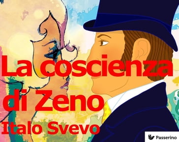 La coscienza di Zeno - Italo Svevo