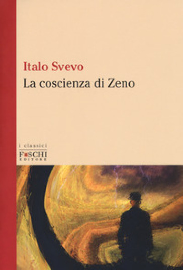 La coscienza di Zeno - Italo Svevo