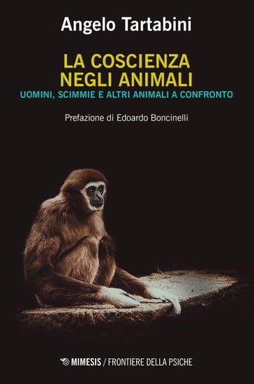 La coscienza negli animali - Angelo Tartabini