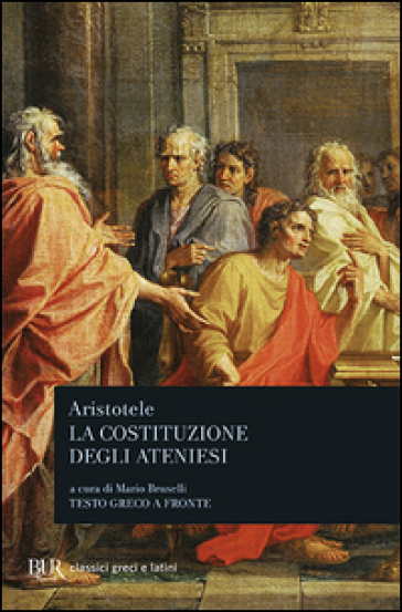 La costituzione degli ateniesi - Aristotele