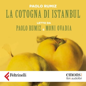 La cotogna di Istanbul - Paolo Rumiz