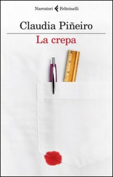 La crepa - Claudia Pineiro