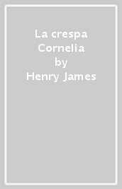 La crespa Cornelia