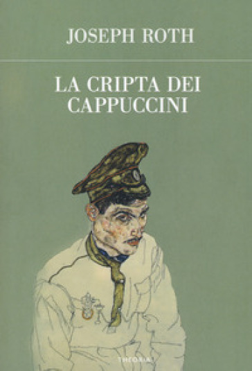 La cripta dei cappuccini - Joseph Roth