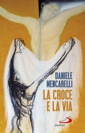 La croce e la via