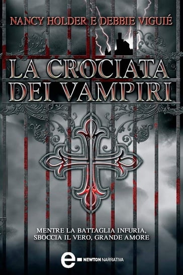 La crociata dei vampiri - Debbie Viguié - Nancy Holder