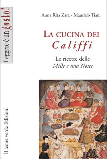 La cucina dei Califfi - Anna Rita Zara - Maurizio Tiani