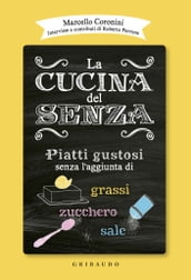 La cucina del senza