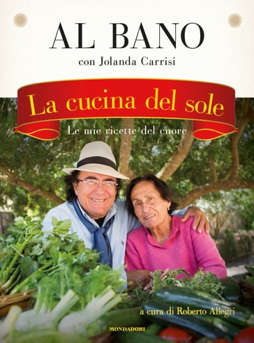 La cucina del sole - Albano Carrisi - Jolanda Carrisi