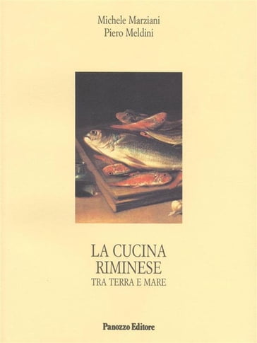 La cucina riminese - Michele Marziani - Piero Meldini