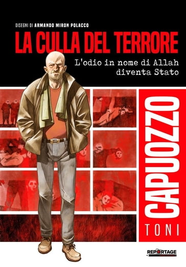 La culla del terrore - Armando Miron Polacco - Toni Capuozzo