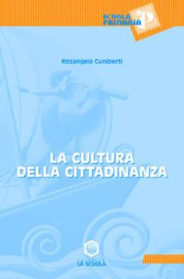 La cultura della cittadinanza - Rosangela Cuniberti