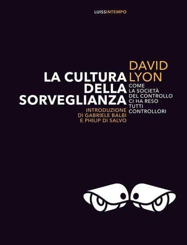 La cultura della sorveglianza - David Lyon