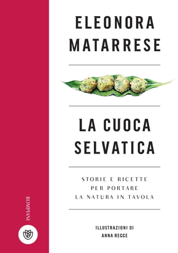 La cuoca selvatica - Eleonora Matarrese