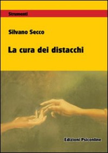 La cura dei distacchi - Silvano Secco