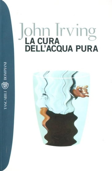 La cura dell'acqua pura - John Irving