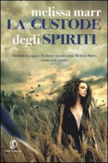 La custode degli spiriti - Melissa Marr | 