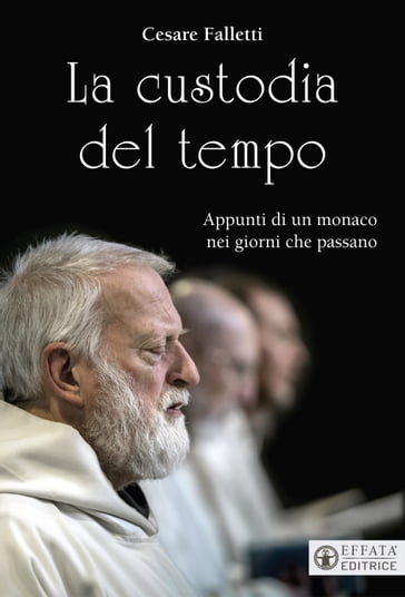 La custodia del tempo - Cesare Falletti