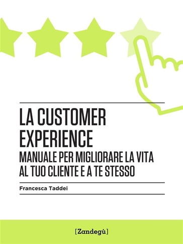 La customer experience - Francesca Taddei