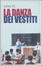 La danza dei vestiti