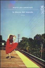 Maria Pia Ammirati, la danza del mondo