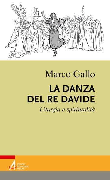 La danza del re Davide - Marco Gallo