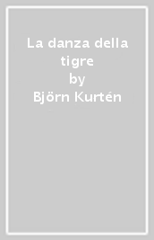 La danza della tigre