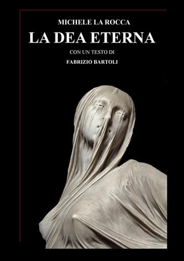 La dea eterna - Michele La Rocca