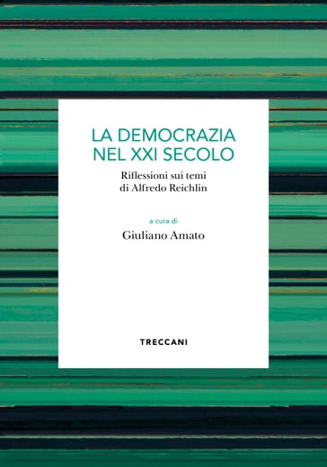 La democrazia nel XXI secolo - AA.VV. Artisti Vari - Giuliano Amato