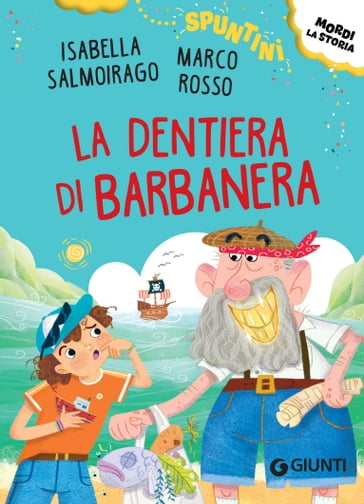 La dentiera di Barbanera - Isabella Salmoirago - Marco Rosso