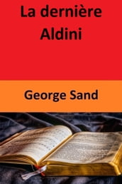 La dernière Aldini