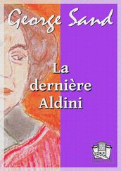 La dernière Aldini