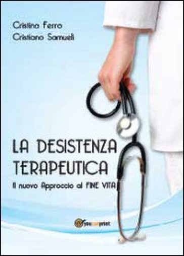 La desistenza terapeutica - Cristiano Samueli | 